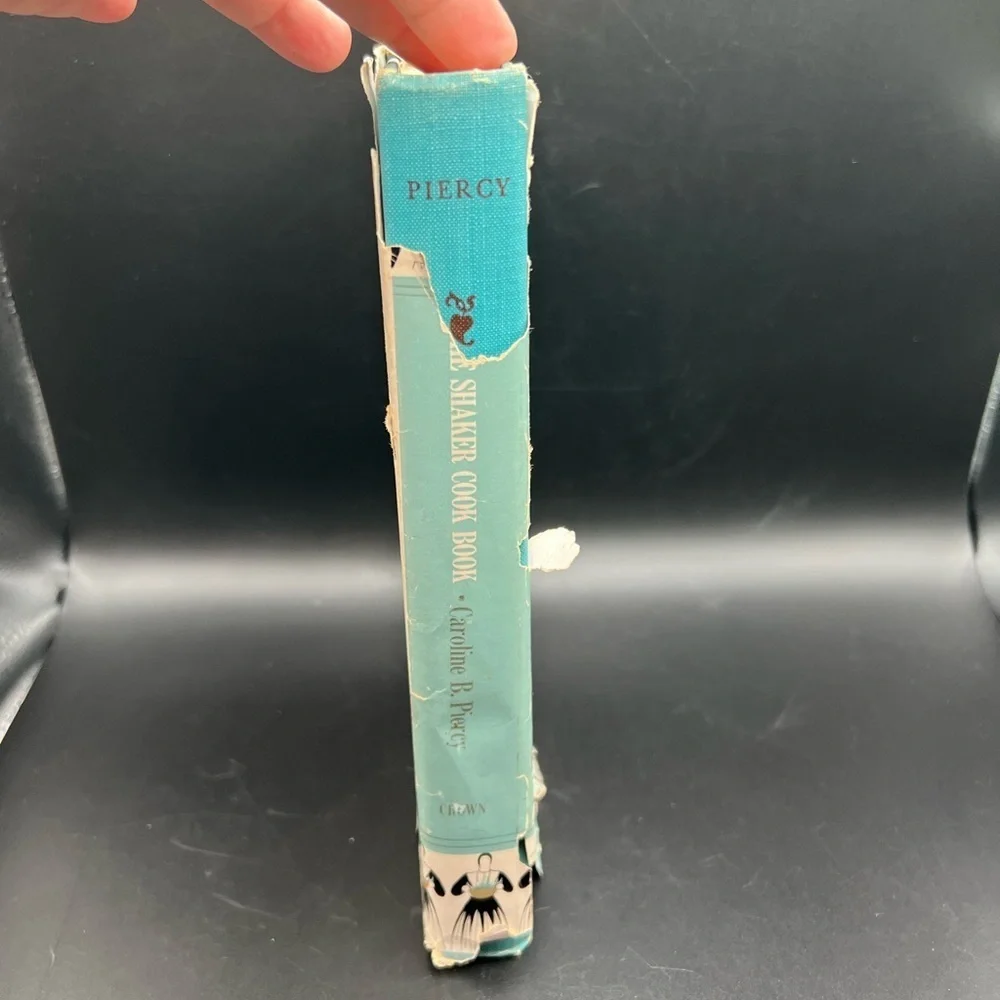 The Shaker Cook Book Not By Bread Alone Hardcover 1953 By Caroline B. Piercy M